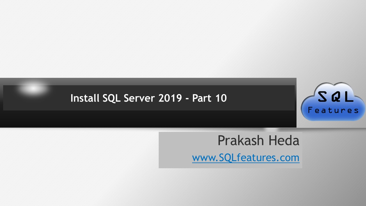 install-sql-server-2019-part-10-sqlfeatures